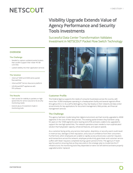 Visibility Upgrade Extends Value of Agency Performance and Security Tools Investments