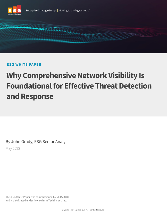 Why Comprehensive Network Visibility is Foundational for Effective Threat Detection and Response