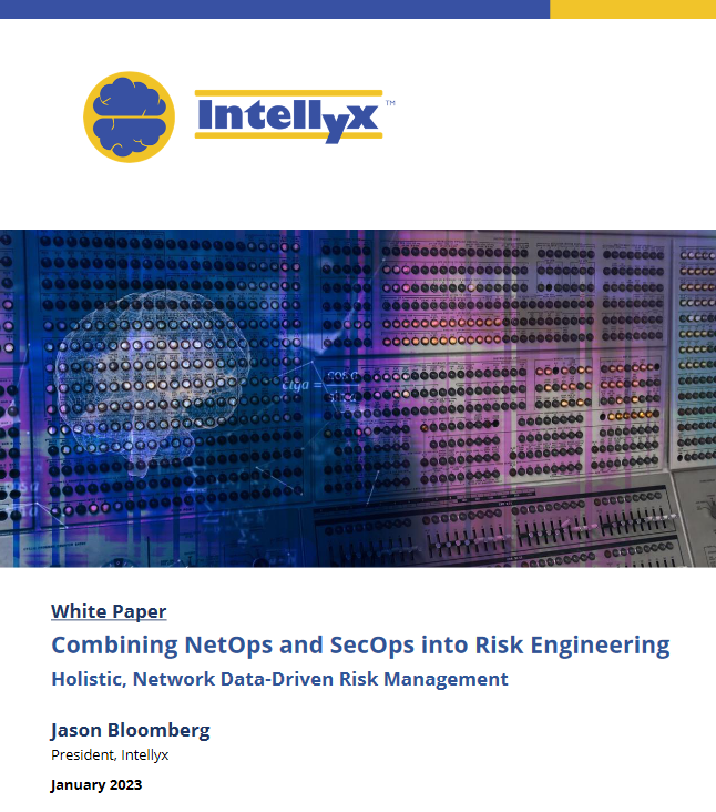 Combining NetOps and SecOps into Risk Engineering