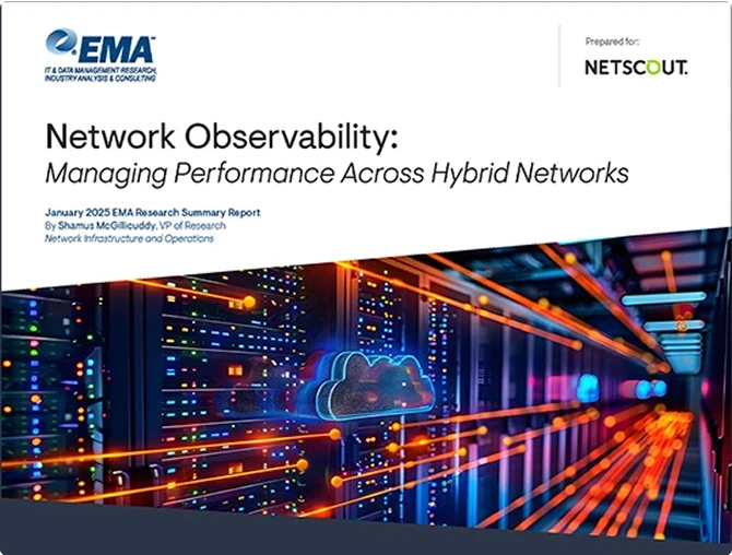 EMA Summary Report thumbnail: Network Observability: Managing Performance Across Hybrid Networks
