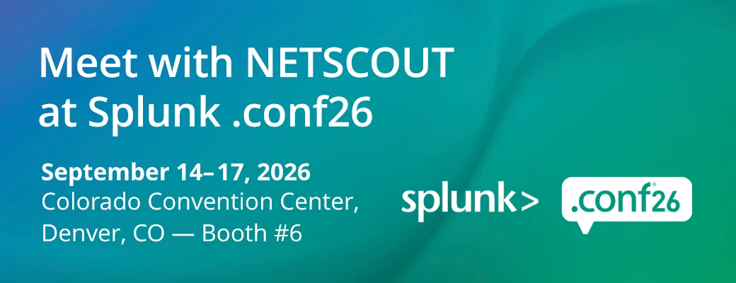 Meet with NETSCOUT at Splunk .conf26