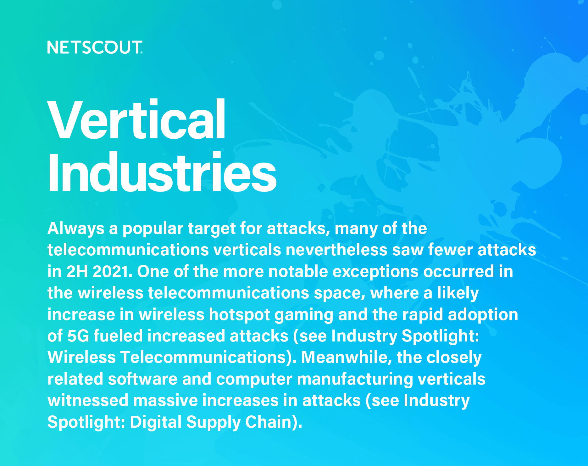 NETSCOUT Threat Report: Vertical Industries